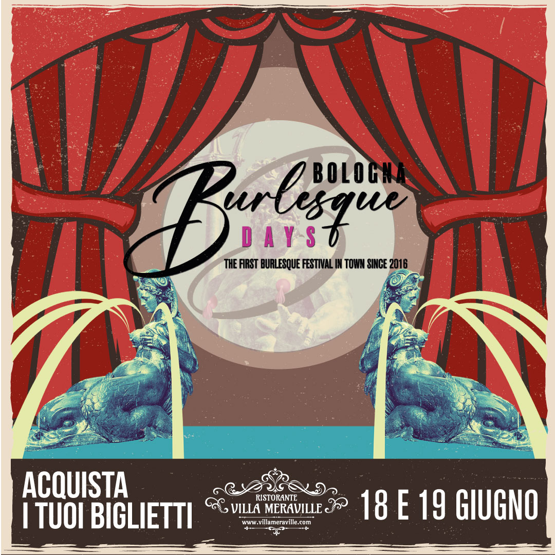 Scopri di più sull'articolo BOLOGNA BURLESQUE DAYS