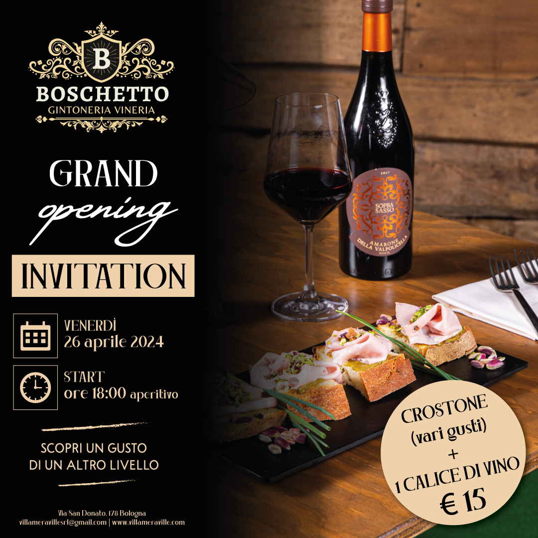 Scopri di più sull'articolo BOSCHETTO GRAND OPENING INVITATION