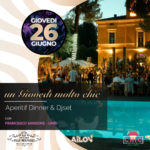 Giovedì 26 Giugno: aperitif dinner & Djset